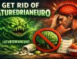 get rid of laturedrianeuro