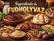 ingredients in fudholyvaz