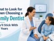 Choosing a Family Dentist