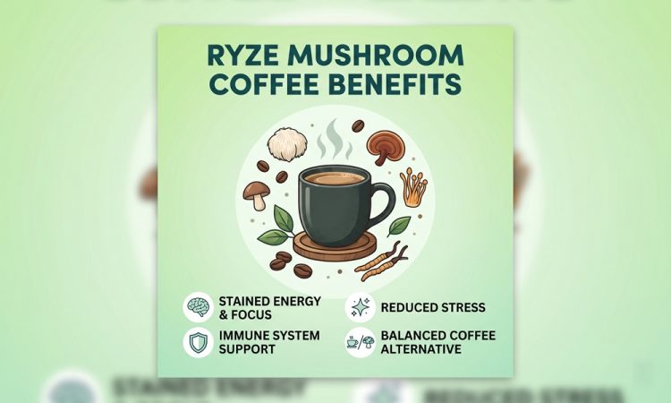 Ryze Mushroom Coffee Benefits